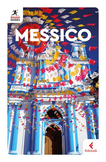 Messico - Robert Savage - Libro Feltrinelli 2026, Rough Guides | Libraccio.it