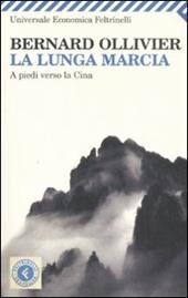 La lunga marcia. A piedi verso la Cina