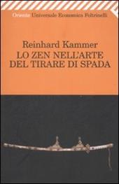 Lo zen nell'arte del tirare di spada