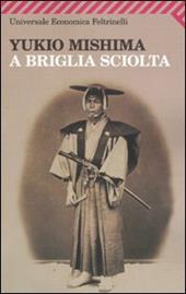 A briglia sciolta