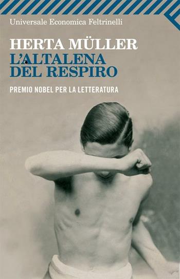 L' altalena del respiro - Herta Müller - Libro Feltrinelli 2012, Universale economica | Libraccio.it