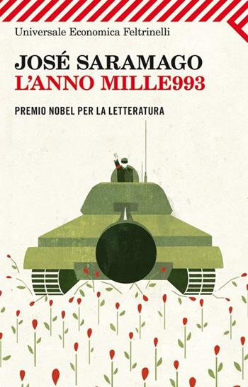 L'anno mille993 - José Saramago - Libro Feltrinelli 2012, Universale economica | Libraccio.it