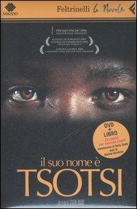 Il suo nome è Tsotsi. DVD. Con libro - Gavin Hood - Libro Feltrinelli 2006, Le Nuvole | Libraccio.it