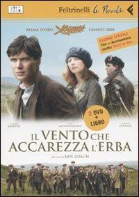 Il vento che accarezza l'erba. DVD. Con libro - Ken Loach - Libro Feltrinelli 2008, Le Nuvole | Libraccio.it