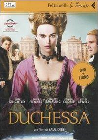 La duchessa. DVD. Con libro - Saul Dibb - Libro Feltrinelli 2009, Le Nuvole | Libraccio.it