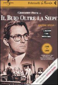 Il buio oltre la siepe. DVD. Con libro - Robert Mulligan - Libro Feltrinelli 2009, Le Nuvole | Libraccio.it
