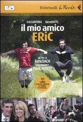 Il mio amico Eric. DVD. Con libro
