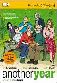 Another year. DVD. Con libro - Mike Leigh - Libro Feltrinelli 2011, Le Nuvole | Libraccio.it
