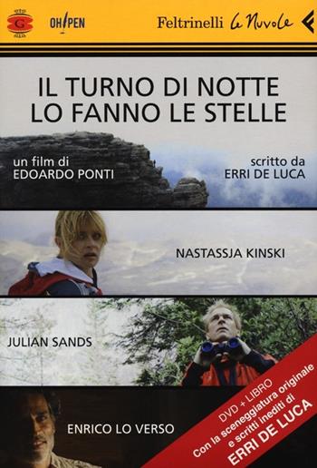 Il turno di notte lo fanno le stelle. DVD. Con libro - Edoardo Ponti, Erri De Luca - Libro Feltrinelli 2012, Le Nuvole | Libraccio.it