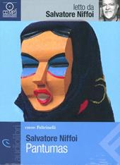 Pantumas letto da Salvatore Niffoi. Audiolibro. CD Audio formato MP3