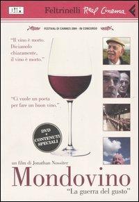 Mondovino. «La guerra del gusto». DVD. Con libro - Jonathan Nossiter - Libro Feltrinelli 2008, Real cinema | Libraccio.it