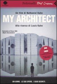 My architect. Alla ricerca di Louis Kahn. DVD. Con libro - Nathaniel Kahn - Libro Feltrinelli 2009, Real cinema | Libraccio.it