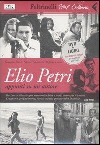 Elio Petri, appunti su un autore. DVD. Con libro - Federico Bacci, Nicola Guarneri, Stefano Leone - Libro Feltrinelli 2006, Real cinema | Libraccio.it