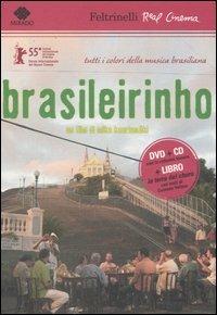 Brasileirinho. DVD. Con libro - Mika Kaurismaki - Libro Feltrinelli 2008, Real cinema | Libraccio.it