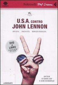 USA contro John Lennon. DVD. Con libro - David Leaf, John Scheinfeld - Libro Feltrinelli 2008, Real cinema | Libraccio.it