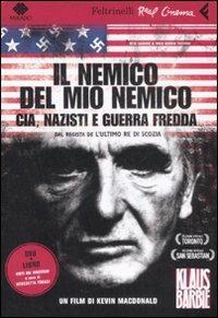Il nemico del mio nemico. CIA, nazisti e guerra fredda. DVD. Con libro - Kevin MacDonald - Libro Feltrinelli 2008, Real cinema | Libraccio.it