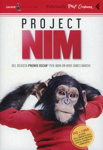 Project Nim. DVD. Con libro - James Marsh - Libro Feltrinelli 2012, Real cinema | Libraccio.it
