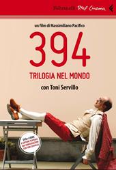 394. Trilogia nel mondo. Con Toni Servillo. DVD. Con libro