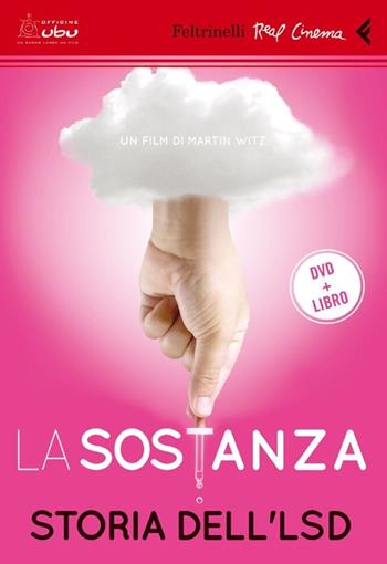 La sostanza. Storia dell'LSD. DVD. Con libro - Martin Witz - Libro Feltrinelli 2013, Real cinema | Libraccio.it