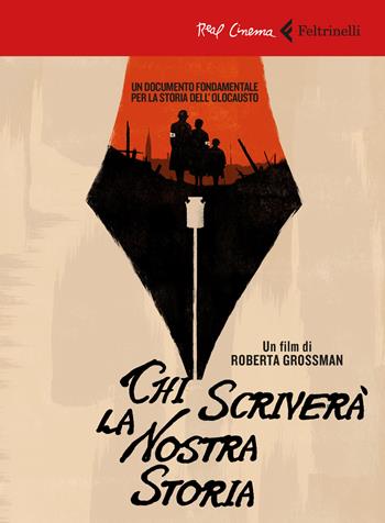 Chi scriverà la nostra storia. DVD. Con Libro - Roberta Grossman - Libro Feltrinelli 2019, Real cinema | Libraccio.it