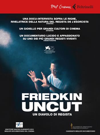 Friedkin uncut. Un diavolo di regista. DVD. Con Libro  - Libro Feltrinelli 2019, Real cinema | Libraccio.it