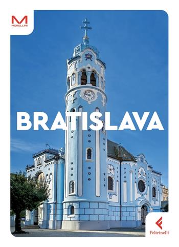 Bratislava  - Libro Feltrinelli 2023, Morellini | Libraccio.it