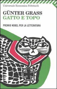 Gatto e topo - Günter Grass - Libro Feltrinelli 2000, Universale economica | Libraccio.it