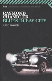 Blues di Bay City e altri racconti