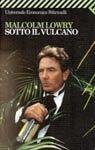 Sotto il vulcano - Malcolm Lowry - Libro Feltrinelli 2000, Universale economica | Libraccio.it