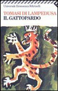 Il Gattopardo - Giuseppe Tomasi di Lampedusa - Libro Feltrinelli 2009, Universale economica | Libraccio.it