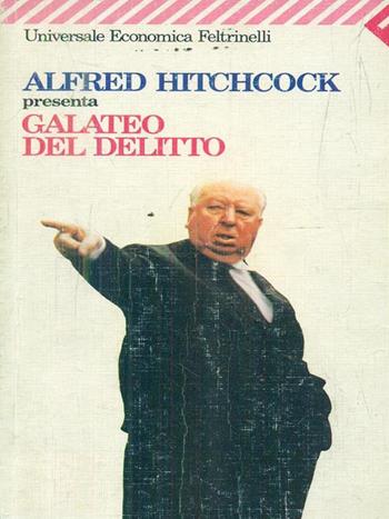 Galateo del delitto  - Libro Feltrinelli 1989, Universale economica | Libraccio.it
