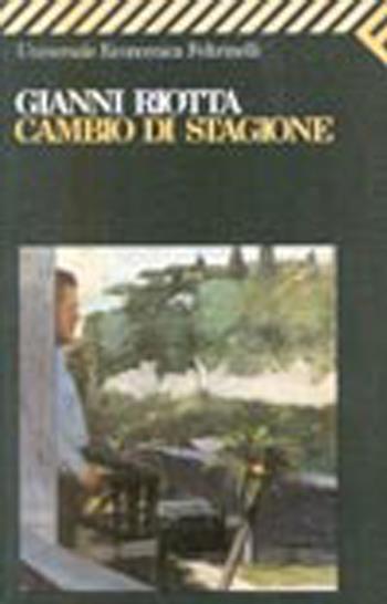 Cambio di stagione - Gianni Riotta - Libro Feltrinelli 1993, Universale economica | Libraccio.it