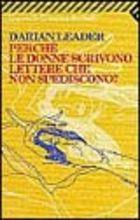 Perché le donne scrivono lettere che non spediscono?