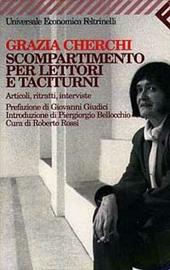 Scompartimento per lettori e taciturni. Articoli, ritratti, interviste