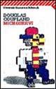 Microservi - Douglas Coupland - Libro Feltrinelli 1998, Universale economica | Libraccio.it