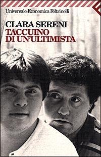 Taccuino di un'ultimista - Clara Sereni - Libro Feltrinelli 1998, Universale economica | Libraccio.it