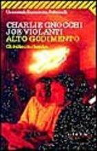 Alto godimento. Gli italiani in classifica - Charlie Gnocchi, Joe Violanti - Libro Feltrinelli 1998, Universale economica | Libraccio.it