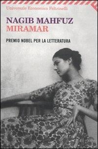 Miramar - Nagib Mahfuz - Libro Feltrinelli 2000, Universale economica | Libraccio.it