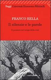 Il silenzio e le parole. Il pensiero nel tempo della crisi