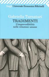 Tradimenti. L'imprevedibilità nelle relazioni umane