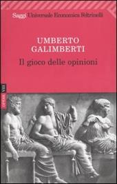 Opere. Vol. 8: Il gioco delle opinioni