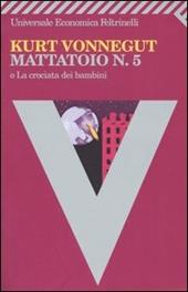 Mattatoio n. 5 o La crociata dei bambini