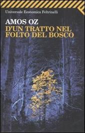 D'un tratto nel folto del bosco