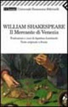 Il mercante di Venezia. Testo originale a fronte - William Shakespeare - Libro Feltrinelli 2008, Universale economica. I classici | Libraccio.it