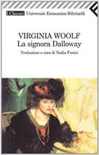La signora Dalloway - Virginia Woolf - Libro Feltrinelli 2009, Universale economica. I classici | Libraccio.it