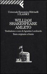 Amleto - William Shakespeare - Libro Feltrinelli 2009, Universale economica. I classici | Libraccio.it