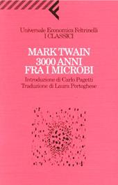 3000 anni fra i microbi