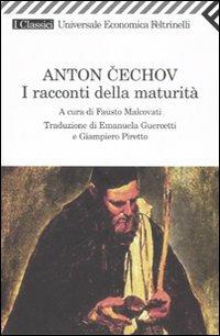 I racconti della maturità - Anton Cechov - Libro Feltrinelli 2009, Universale economica. I classici | Libraccio.it