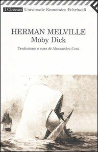 Moby Dick - Herman Melville - Libro Feltrinelli 2008, Universale economica. I classici | Libraccio.it