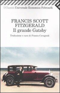 Il grande Gatsby - Francis Scott Fitzgerald - Libro Feltrinelli 2010, Universale economica. I classici | Libraccio.it